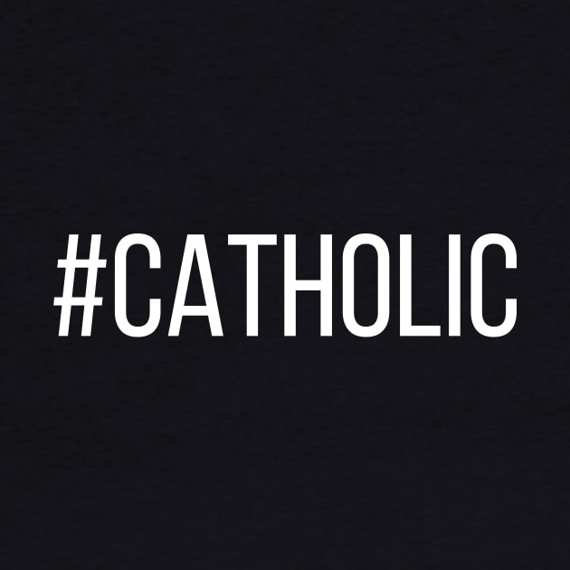 #Catholic by TheCatholicMan